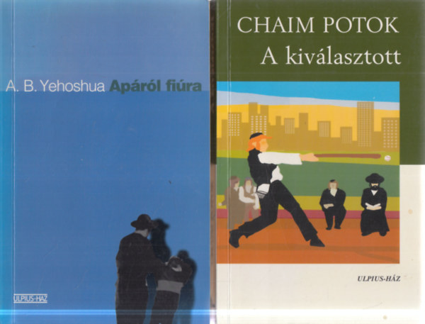 A. B. Yehoshua, Chaim Potok - 2 db. judaika (Apáról fiúra + A kiválasztott)