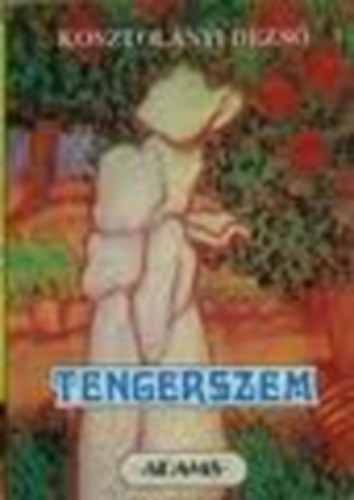 Kosztolányi Dezső - Tengerszem