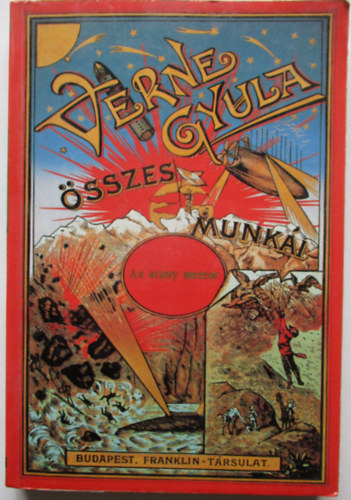 Verne Gyula összes munkái: Az arany meteor