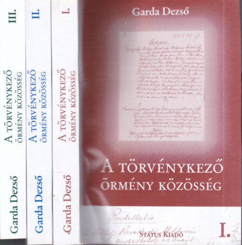 Garda Dezső - A törvénykező örmény közösség I-III.