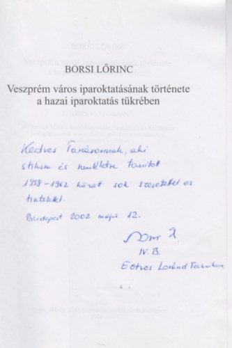 Borsi Lrinc - Veszprm vros iparoktatsnak trtnete a hazai iparoktats tkrben