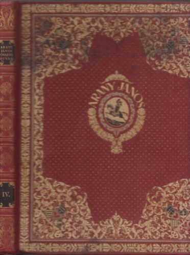 Arany J�nos - Arany J�nos m�ford�t�sai (Arany J�nos �sszes munk�i IV.)