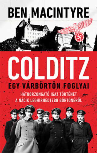 Macintyre, Ben - Colditz