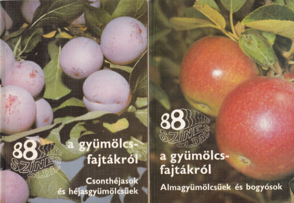 Dr. B�decs L�szl�n� Faluba Zolt�n Hars�nyi J�zsef Majoros L�szl�, Dr. Tomcs�nyi P�l - 2 db a 88 sz�nes oldal sorozatb�l: A gy�m�lcsfajt�kr�l: Almagy�m�lcs�ek �s bogy�sok - A gy�m�lcsfajt�kr�l: Csonth�jasok �s h�jasgy�m�lcs�ek