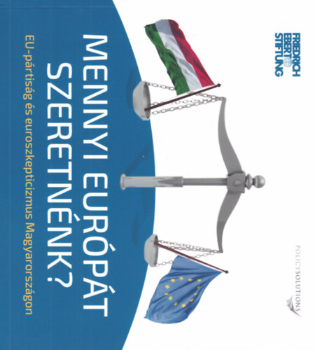 Mennyi Európát szeretnénk?