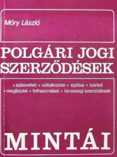 Mry Lszl - Polgri jogi szerzdsek minti