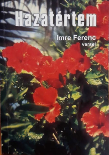 Imre Ferenc - Hazat�rtem