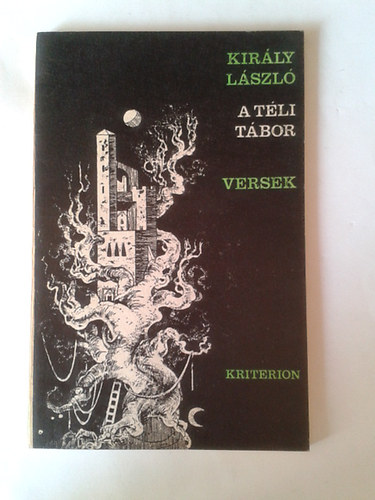 Kir�ly L�szl� - A t�li t�bor