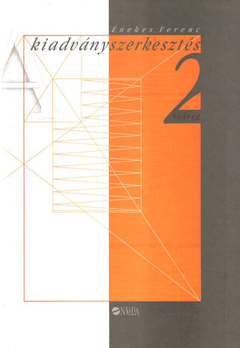 Énekes Ferenc - A kiadványszerkesztés 2