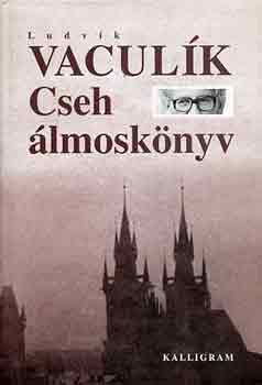 Ludvík Vaculík - Cseh álmoskönyv