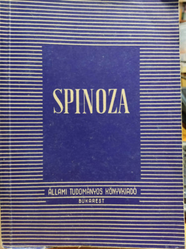 Gulian, C., I., Kiss Gza - Spinoza (llami Tudomnyos knyvkiad)