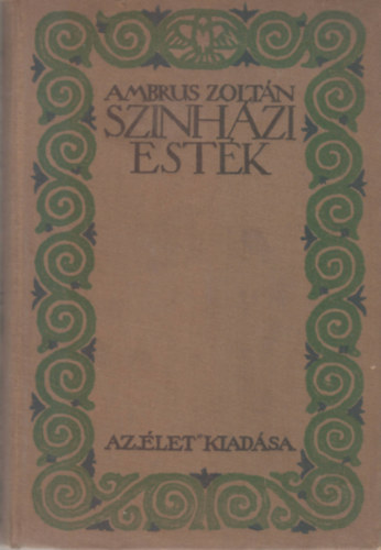 Ambrus Zoltn - Sznhzi estk