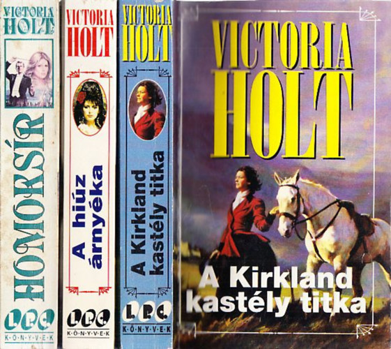 Victoria Holt - 3 db. romantikus regny (Homoksr + A hiz rnyka + A Kirkland kastly titka)