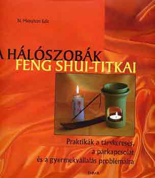 N. Menyhrt Edit - A hlszobk feng shui-titkai