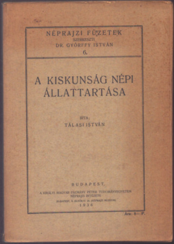 Tálasi István - A Kiskunság népi állattartása