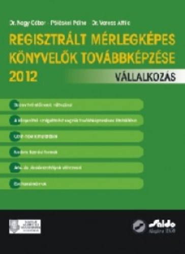 Dr. Nagy Gbor - Regisztrlt mrlegkpes knyvelk tovbbkpzse 2012