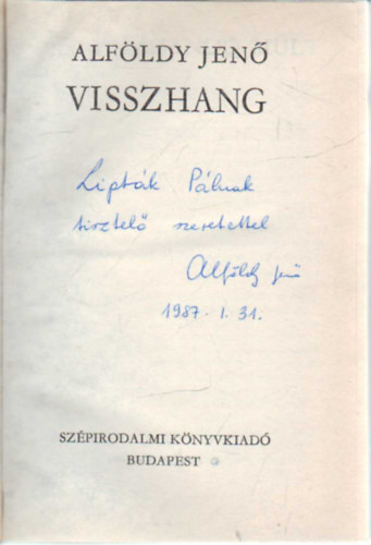 Alföldy Jenő - Visszhang