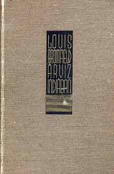 Louis Bromfield - Árvíz Indiában