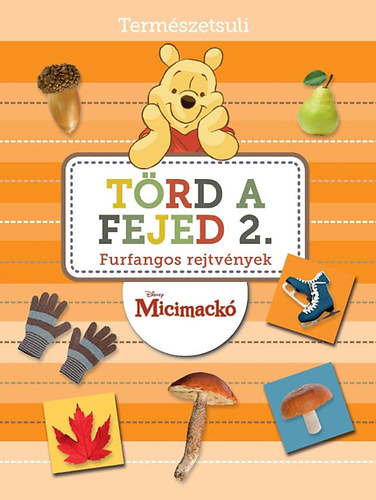 Törd a fejed 2. - Disney Micimackó