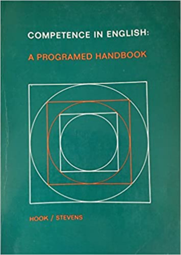 J. N. Hook, Robert L. Stevens - Competence in english: A programmed handbook