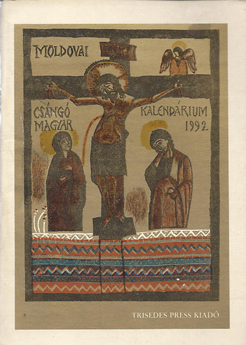Moldvai cs�ng�magyar kalend�rium 1992