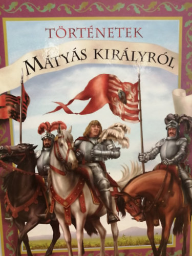 Tth Dra - Trtnetek Mtys kirlyrl
