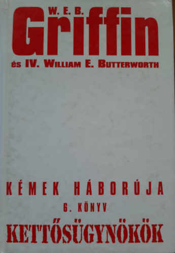 W. E. B. Griffin - Kettsgynkk