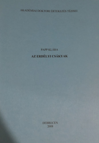 Papp Kl�ra - Az erd�lyi Cs�kyak