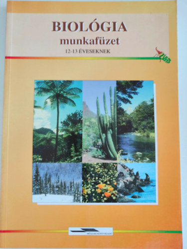 Magyarnpatyi Anna - Biolgia munkafzet 12-13 veseknek