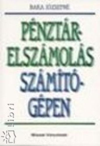 Baka Jzsefn - Pnztrelszmols szmtgpen