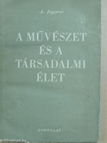 A.Jegorov - A művészet és a társadalmi élet