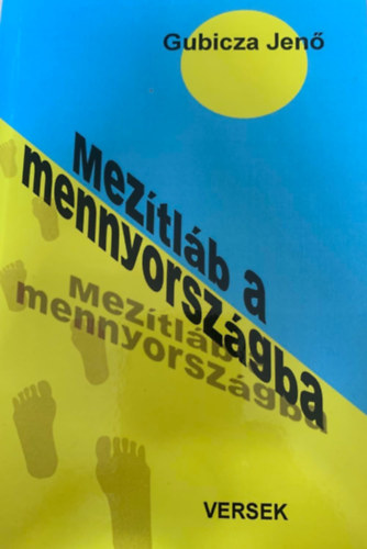 Gubicza Jen - Meztlb a mennyorszgba - versek