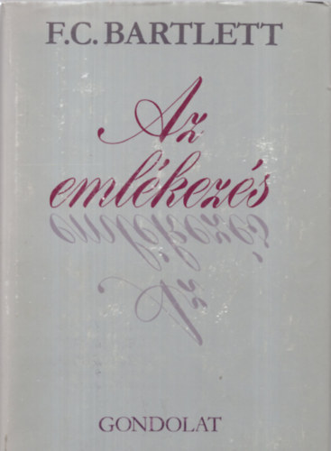 F. C. Bartlett - Az eml�kez�s (Bartlett)