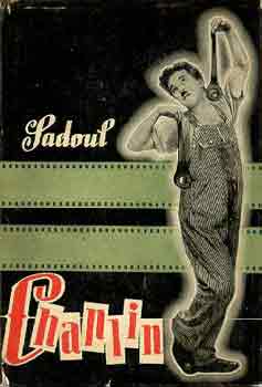 Georges Sadoul - Charlie Chaplin filmjei és kora