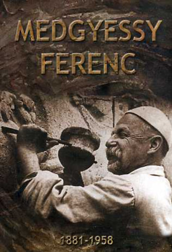Sz.Krti Katalin - Vezet a debreceni Medgyessy Ferenc Emlkmzeum Medgyessy Ferenc (1881-1958) letmve cm killtshoz