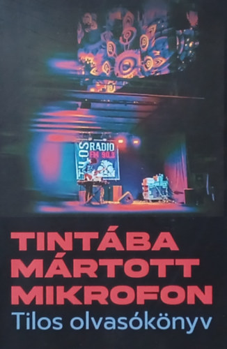 Tintba mrtott mikrofon - Tilos olvasknyv