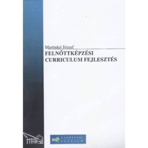 Martink Jzsef - Felnttkpzsi curriculum fejleszts