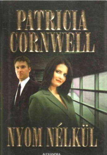 Patricia Cornwell - Nyom n�lk�l