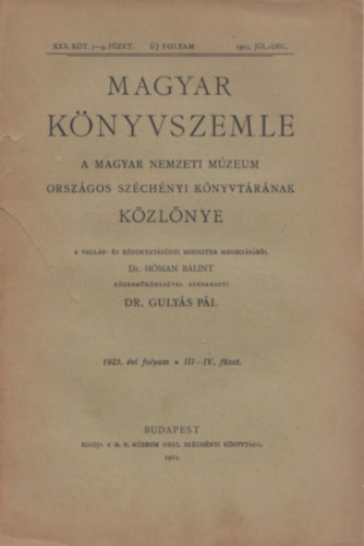 Dr. Guly�s P�l - Magyar k�nyvszemle - A Magyar Nemzeti M�zeum Orsz�gos Sz�chenyi K�nyvt�r�nak k�zl�nye