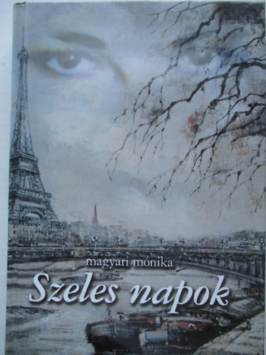 Magyari Mónika - Szeles napok