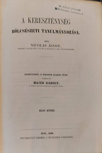 Nicolas gost, Majer Kroly (fordtotta) - A keresztnysg blcsszeti tanulmnyozsa I.