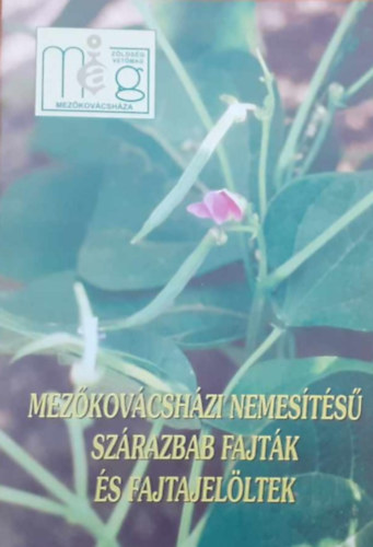 Dr. Varga S�ndor, Sz�cs �rp�d - Mez�kov�csh�zi nemes�t�s� sz�razbab fajt�k �s fajtajel�ltek