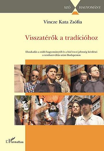 Vincze Kata Zsfia - Visszatrk a tradcihoz