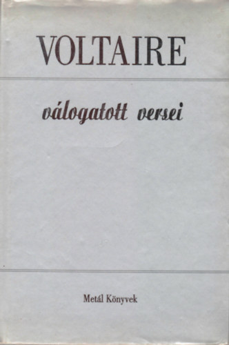 Voltaire - Voltaire v�logatott versei