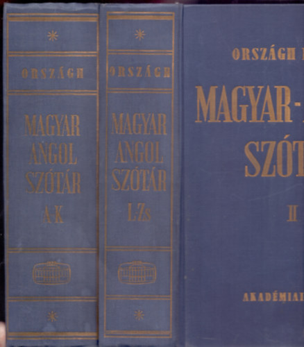 Orsz�gh L�szl� - Magyar-angol sz�t�r I-II. (I.- A-K, II.- L-Zs.)