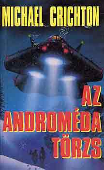 Michael Crichton - Az Androm�da t�rzs