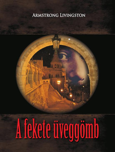 Livingston, Armstrong - A fekete veggmb