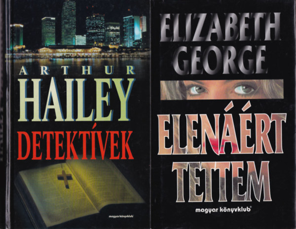 Frederick Forsyth, Arthur Hailey, Elizabeth George - 3 db Krimi: Detektívek, Elenáért tettem, Az ördög alternatívája