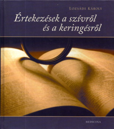 �rtekez�sek a sz�vr�l �s a kering�sr�l