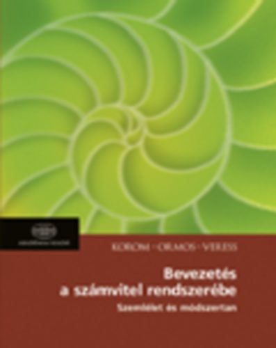 Dr. Korom Erik - Bevezetés a számvitel rendszerébe